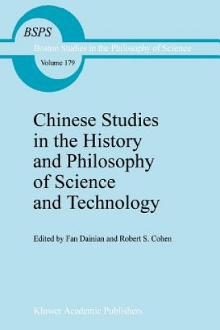 Kniha Chinese Studies in the History and Philosophy of Science and Technology Robert S. Cohen