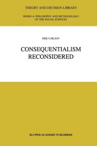 Könyv Consequentialism Reconsidered E. Carlson