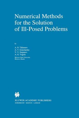 Livre Numerical Methods for the Solution of Ill-Posed Problems A. N. Tikhonov