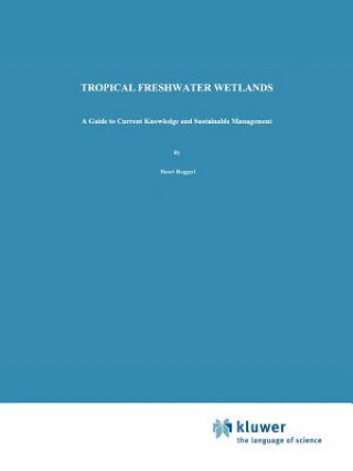 Livre Tropical Freshwater Wetlands H. Roggeri