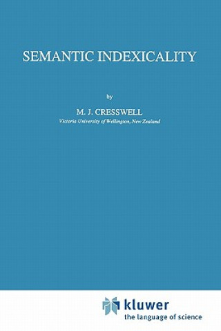 Książka Semantic Indexicality M. J. Cresswell