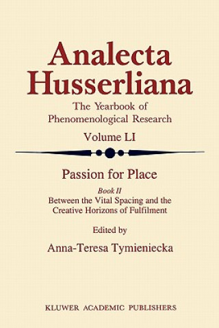 Book Passion for Place Book II Anna-Teresa Tymieniecka