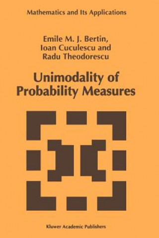 Książka Unimodality of Probability Measures Emile M.J. Bertin