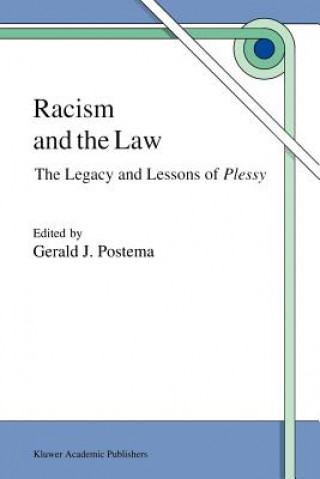 Kniha Racism and the Law Gerald Postema