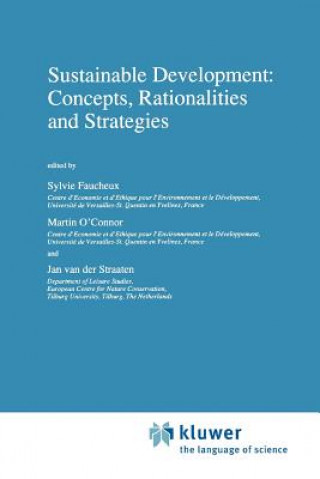 Kniha Sustainable Development: Concepts, Rationalities and Strategies Sylvie Faucheux