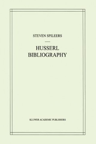Kniha Edmund Husserl Bibliography Steven Spileers