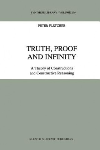 Könyv Truth, Proof and Infinity P. Fletcher