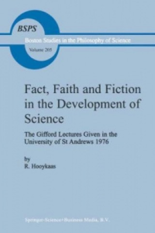 Carte Fact, Faith and Fiction in the Development of Science R. Hooykaas