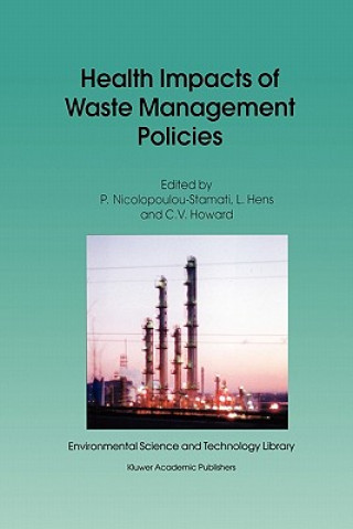 Книга Health Impacts of Waste Management Policies Luc Hens