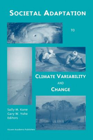Kniha Societal Adaptation to Climate Variability and Change Sally M. Kane