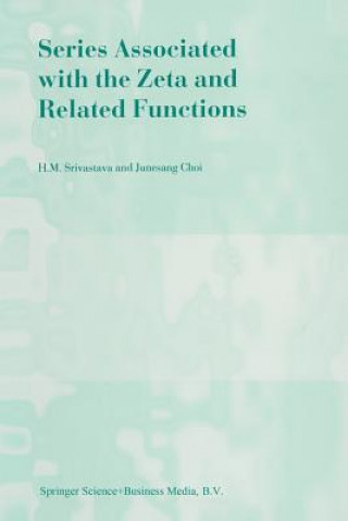 Kniha Series Associated with the Zeta and Related Functions H. M. Srivastava