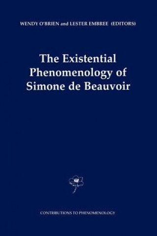 Book Existential Phenomenology of Simone de Beauvoir Lester Embree