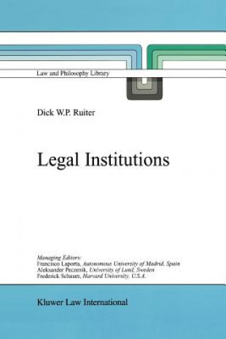 Książka Legal Institutions Dick W. P. Ruiter