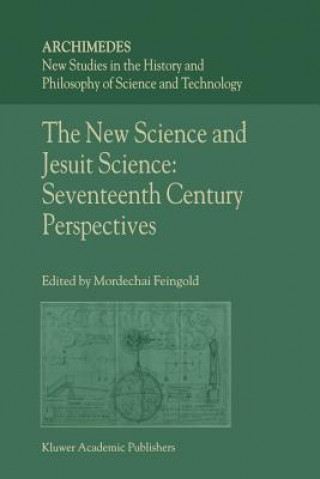 Kniha New Science and Jesuit Science M. Feingold