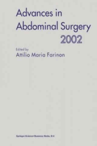 Książka Advances in Abdominal Surgery 2002 Attilio Maria Farinon