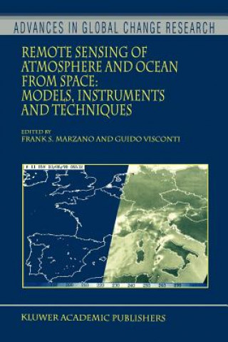 Kniha Remote Sensing of Atmosphere and Ocean from Space: Models, Instruments and Techniques Frank S. Marzano