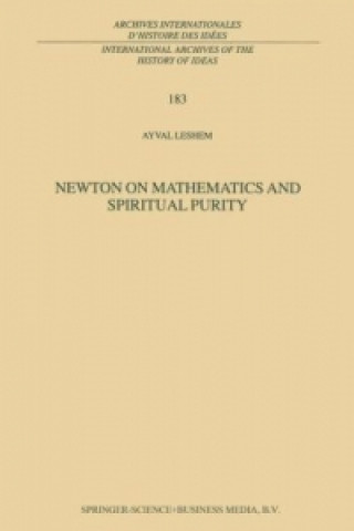 Książka Newton on Mathematics and Spiritual Purity A. Leshem