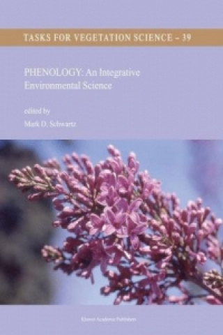 Libro Phenology: An Integrative Environmental Science Mark D. Schwartz