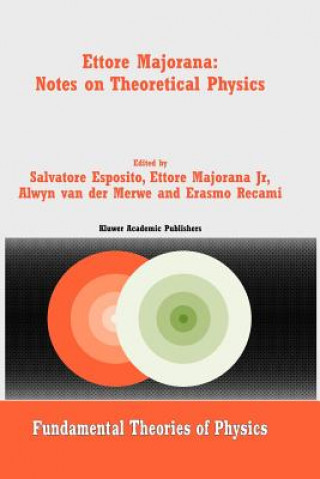Książka Ettore Majorana: Notes on Theoretical Physics Salvatore Esposito