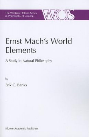 Kniha Ernst Mach's World Elements E. C. Banks