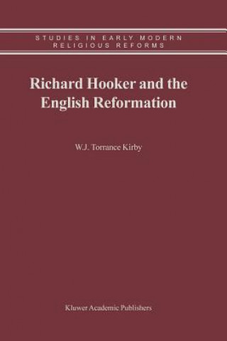 Carte Richard Hooker and the English Reformation W. J. Kirby