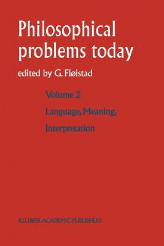 Knjiga Language, Meaning, Interpretation Guttorm Fl?istad