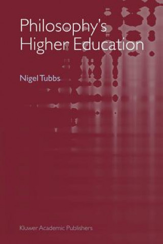 Livre Philosophy's Higher Education Nigel Tubbs