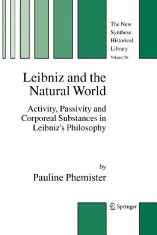 Könyv Leibniz and the Natural World Pauline Phemister