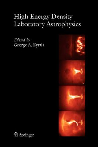 Carte High Energy Density Laboratory Astrophysics George A. Kyrala