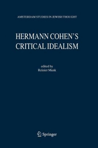 Buch Hermann Cohen's Critical Idealism Reinier W. Munk