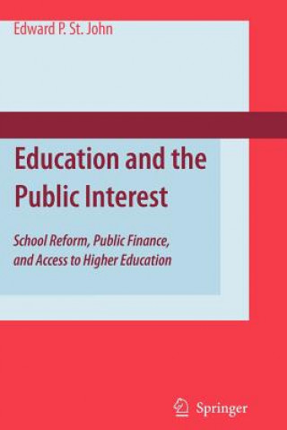 Carte Education and the Public Interest Edward P. St. John