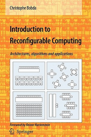 Kniha Introduction to Reconfigurable Computing Christophe Bobda