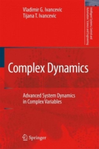 Könyv Complex Dynamics Vladimir G. Ivancevic