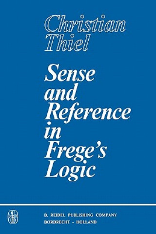 Carte Sense and Reference in Frege's Logic C. Thiel