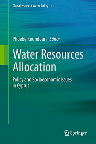 Kniha Water Resources Allocation Phoebe Koundouri