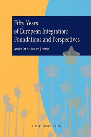 Kniha Fifty Years of European Integration Andrea Ott