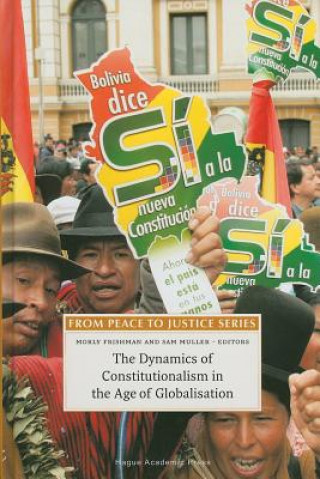 Knjiga Dynamics of Constitutionalism in the Age of Globalisation Morly Frishman