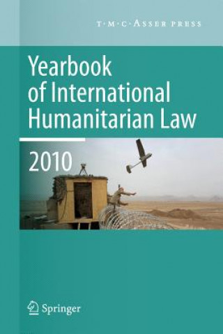 Carte Yearbook of International Humanitarian Law - 2010 Louise Arimatsu
