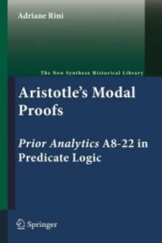 Könyv Aristotle's Modal Proofs Adriane Rini
