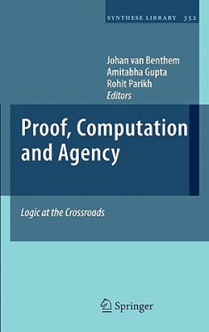 Kniha Proof, Computation and Agency Amitabha Gupta