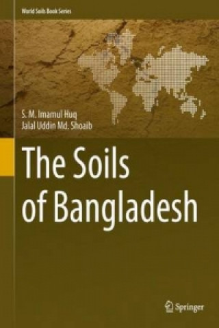 Buch Soils of Bangladesh Imamul S. M. Huq