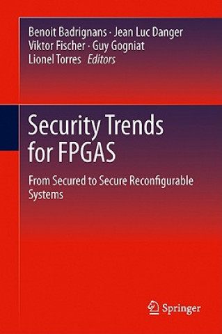 Buch Security Trends for FPGAS Benoit Badrignans