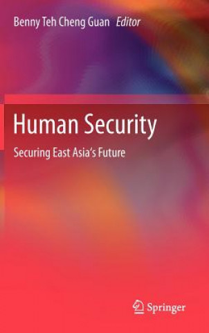 Kniha Human Security Benny Teh Cheng Guan