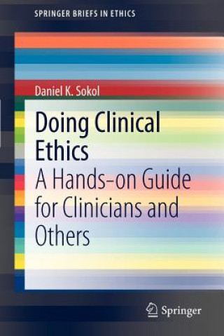 Carte Doing Clinical Ethics Daniel K. Sokol