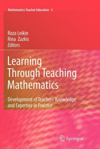 Carte Learning Through Teaching Mathematics Roza Leikin