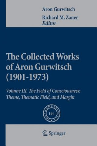 Carte Collected Works of Aron Gurwitsch (1901-1973) Aron Gurwitsch
