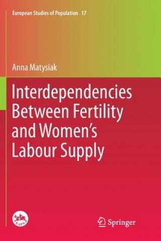 Kniha Interdependencies Between Fertility and Women's Labour Supply Anna Matysiak