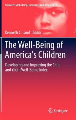 Kniha Well-Being of America's Children Kenneth C. Land