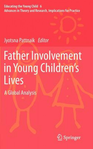 Carte Father Involvement in Young Children's Lives Jyotsna Pattnaik