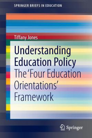 Knjiga Understanding Education Policy Tiffany Jones